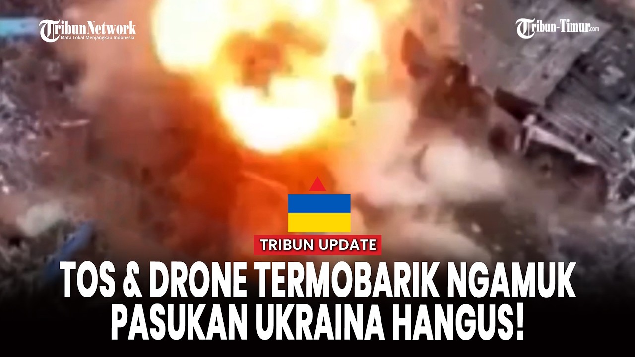 DUARRR! TOS dan Drone Termobarik Bombardir Posisi Artileri Ukraina