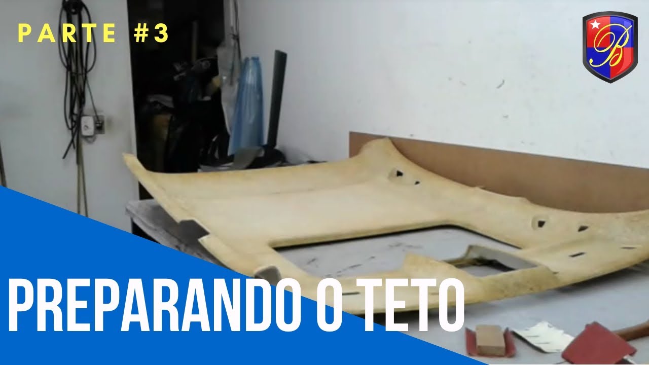 PREPARAÇÃO DO TETO DO JETTA PARA RECEBER O REVESTIMENTO