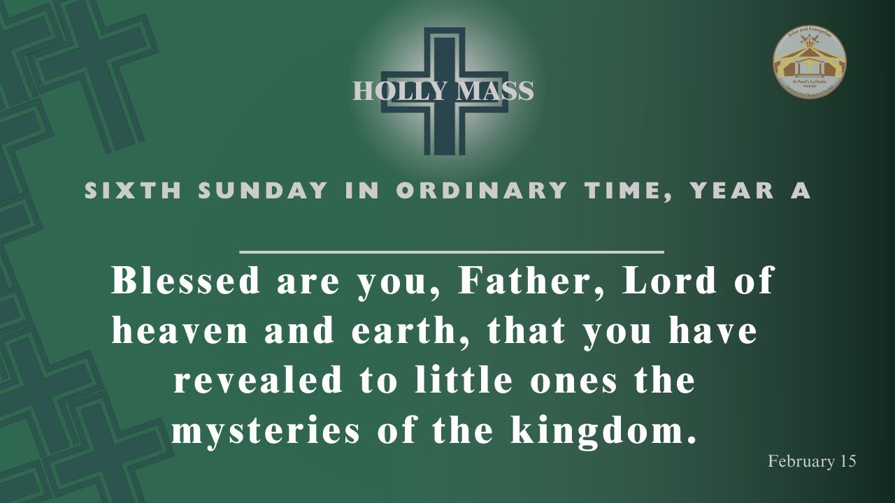 LIVE CATHOLIC 9:00 AM|SIXTH SUNDAY IN ORDINARY TIME, YEAR A| February 15