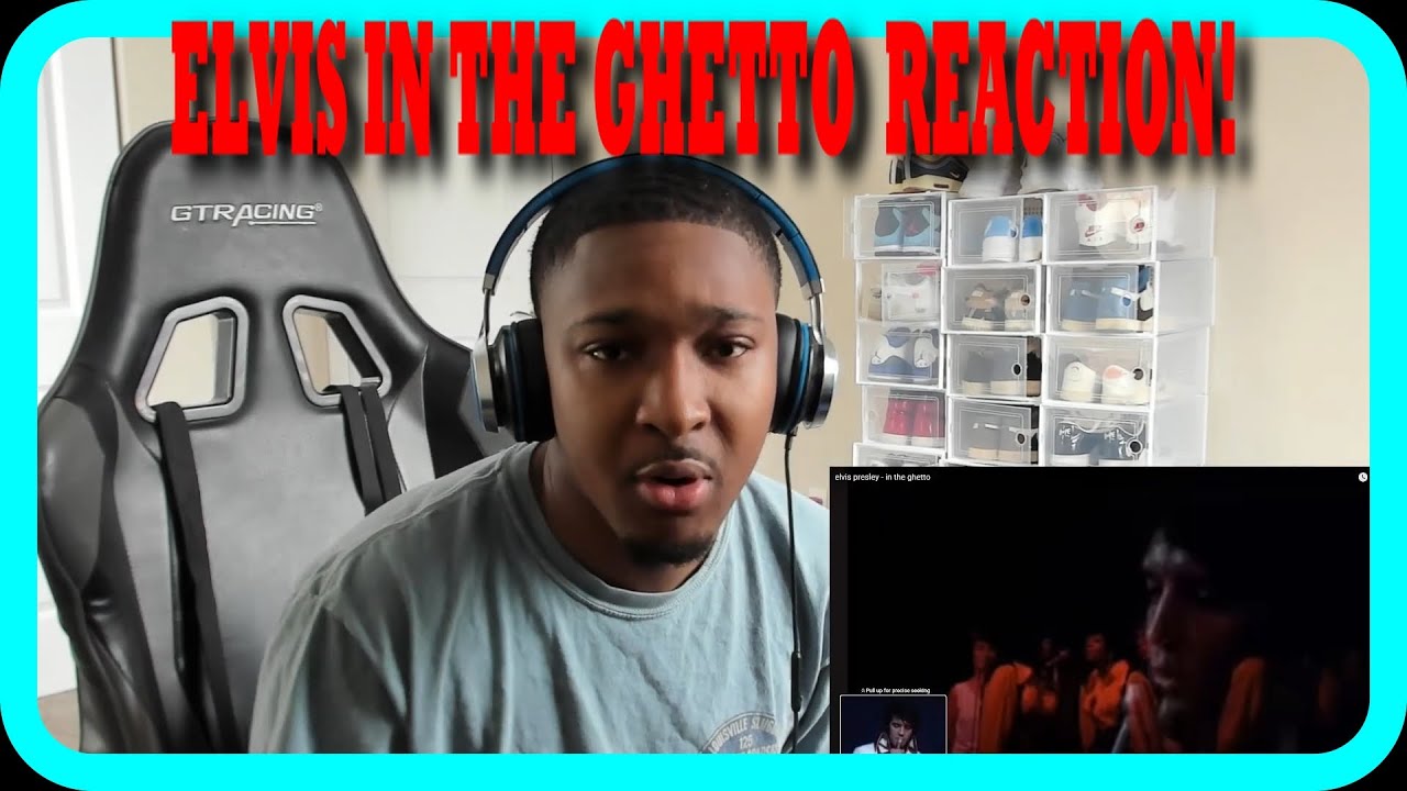 elvis presley - in the ghetto REACTION!