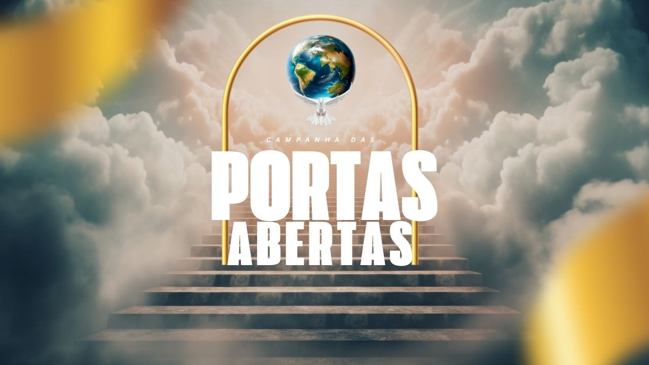 Culto da Família e Grande Campanha Das Portas Abertas.