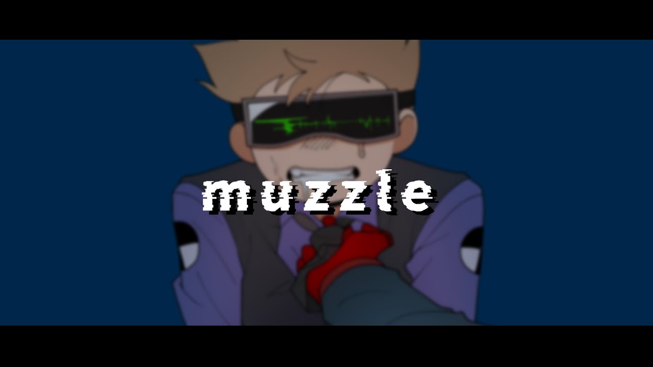 【muzzle】Eddsworld TordTom