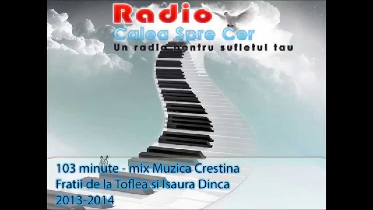 Muzica Fratii De la Toflea si Isaura Dinca , Marian Mocanu 2014 2013 Mix 103 Minute