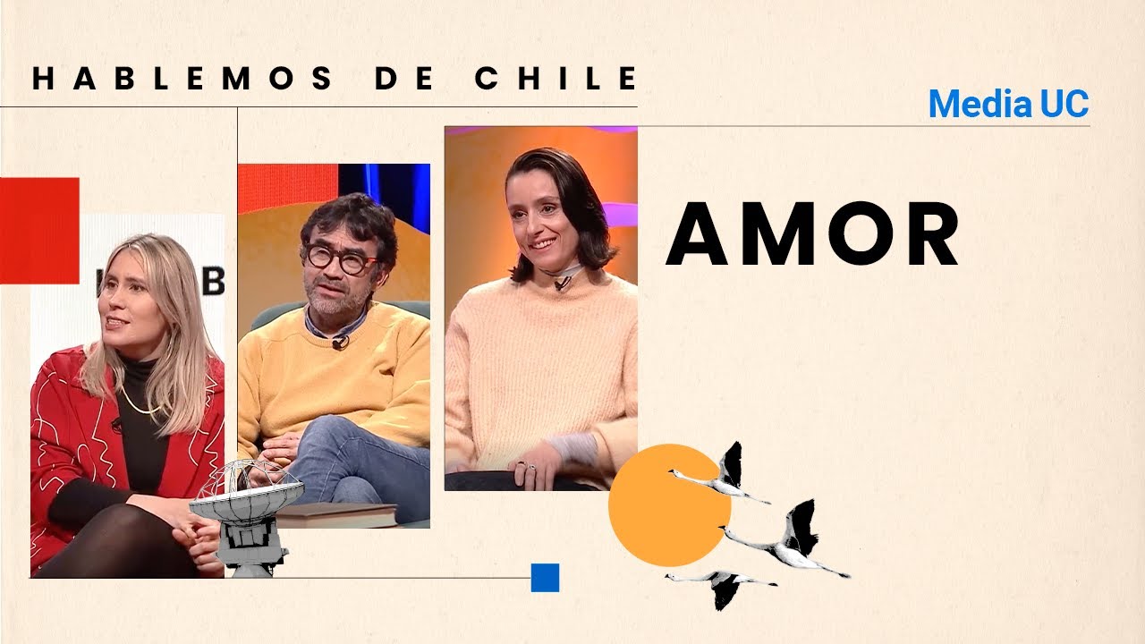 Amor | Hablemos de Chile
