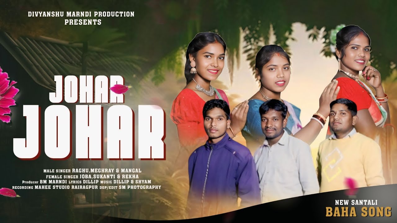 JOHAR JOHAR !! NEW SANTALI BAHA SONG 2026 !! STUDIO VERSION !! DIVYANSHU MARNDI PRODUCTION