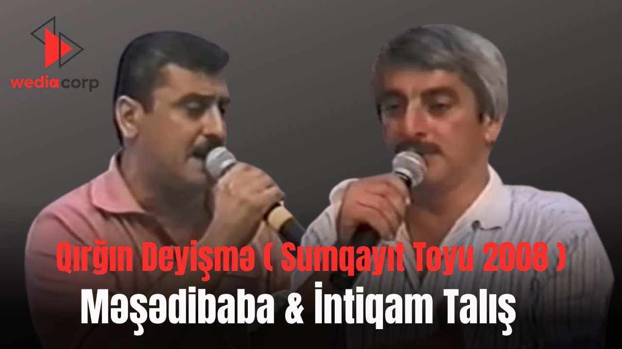 Məşədibaba & İntiqam Talış qırğın deyişmə ( Sumqayıt toyu 2008 )