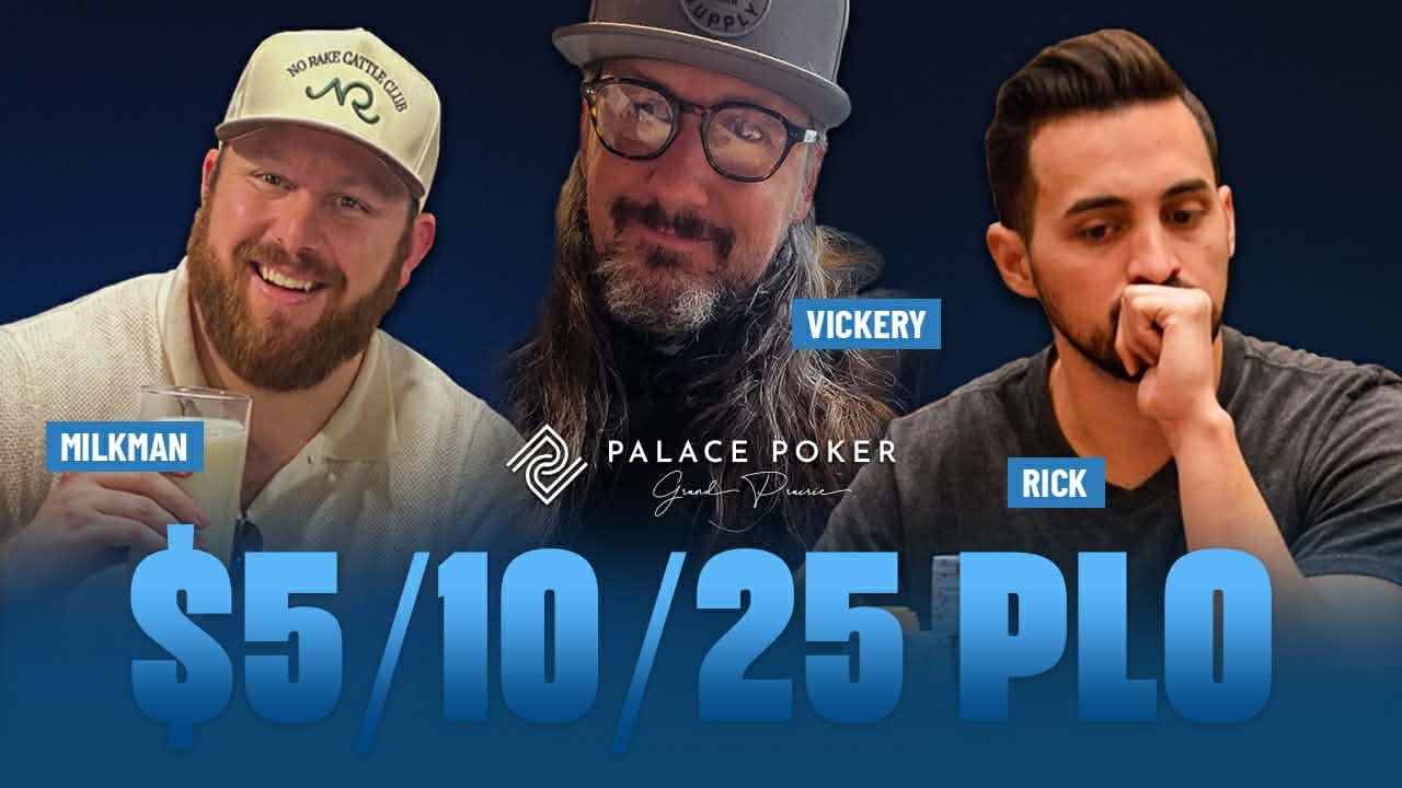PLO $5/10/25 Cash featuring Milkman, Vickery, & Rick!