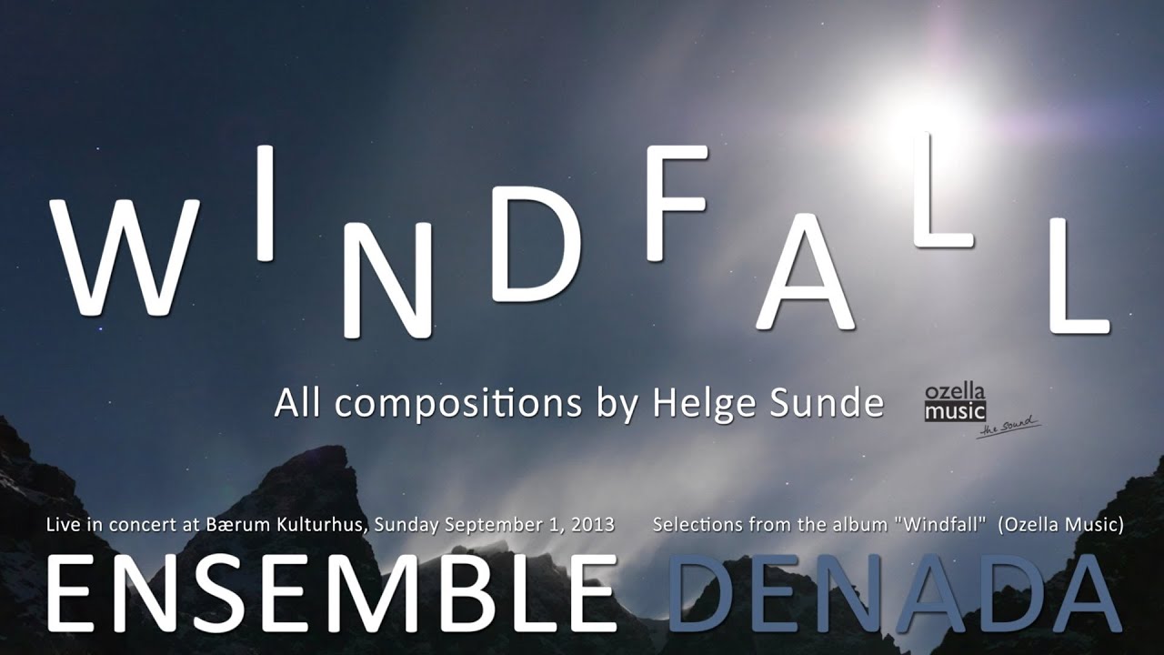 ENSEMBLE DENADA, selections from the album Windfall (Ozella Music)