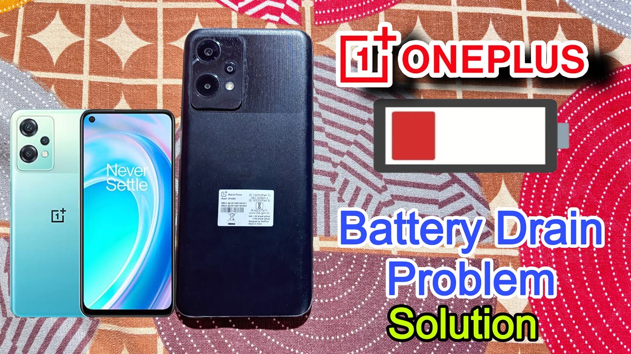 Oneplus Nord Ce2 Lite Battery Drain Problem Oneplus Battery Drain Issue Solved