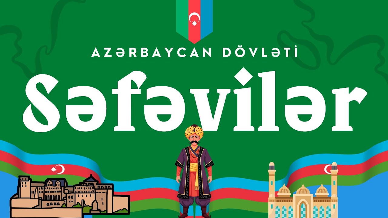 100% QƏBUL. Ərdəbil hakimliyi. Səfəvilər dövləti XVI əsrdə. I Hissə. 