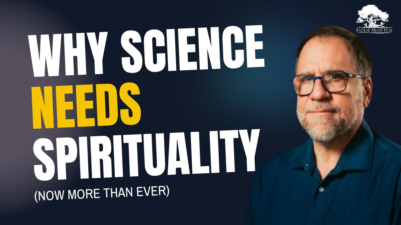 Why Science Needs Spirituality (More Than Ever): John Vervaeke Breaks It Down