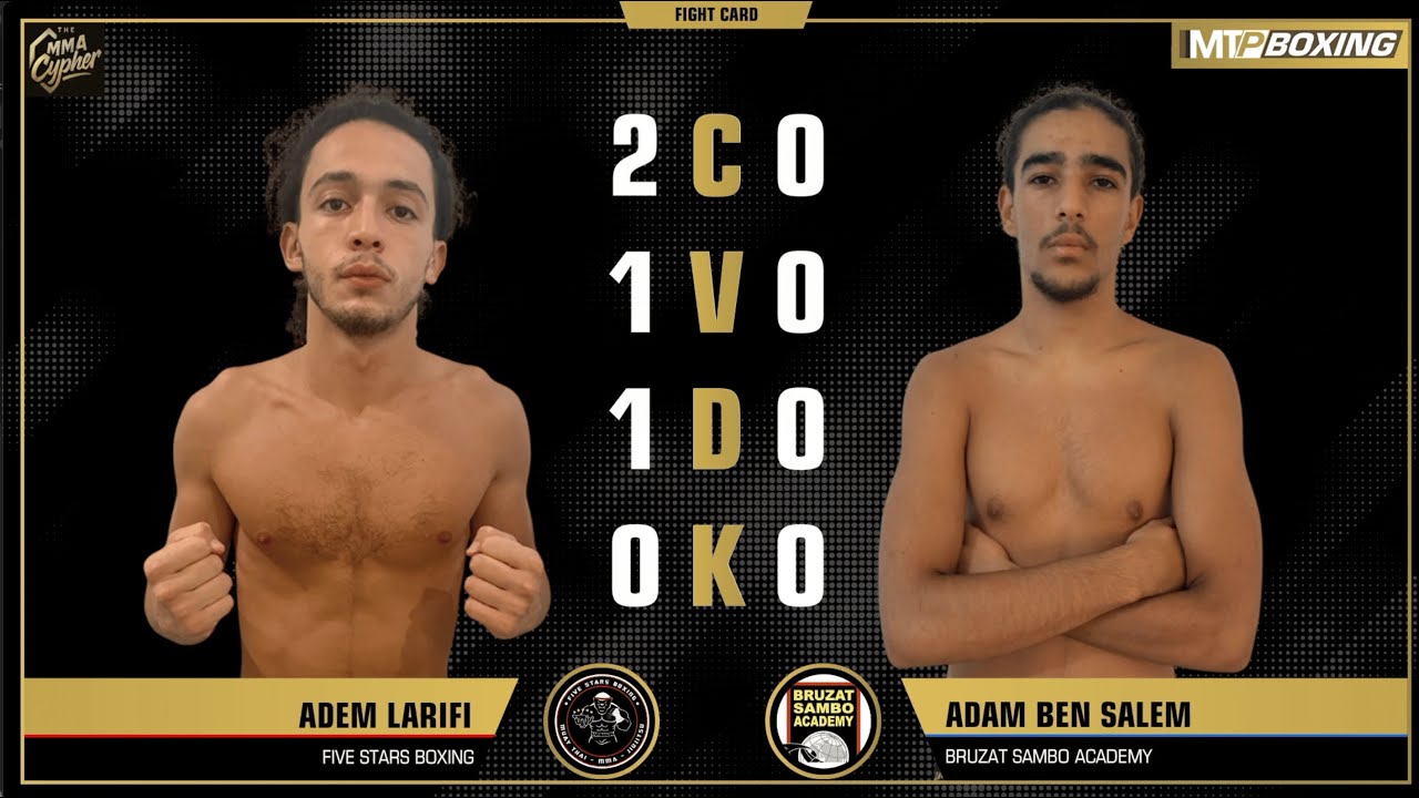 MMA CYPHER: LARIFI VS BEN SALEM