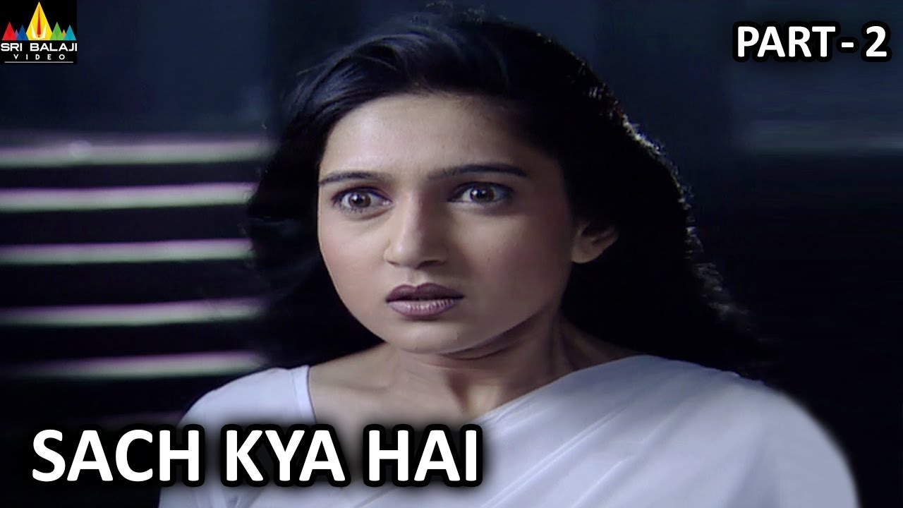 Sach Kya Hai Part 2 Hindi Horror Serial Aap Beeti | BR Chopra TV Presents | Sri Balaji Video