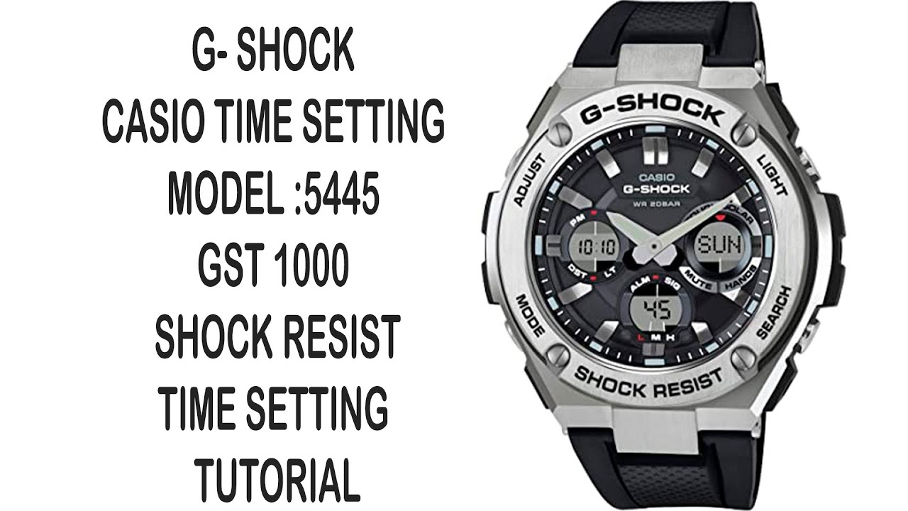 G-SHOCK CASIO TIME SETTING MODEL :5445 GST 1000 SHOCK RESIST | SALIM REZA | SET UP TIME | SYNC TIME