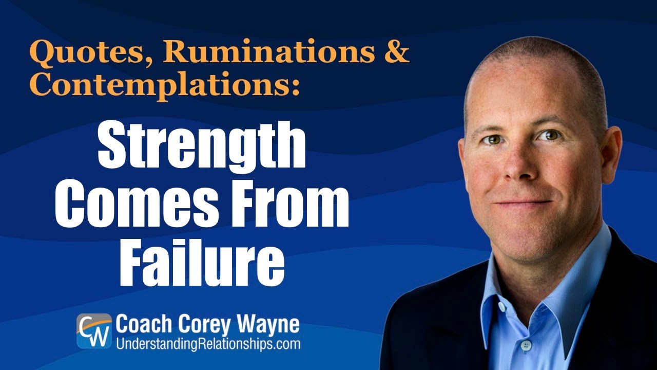 Strength Comes From Failure