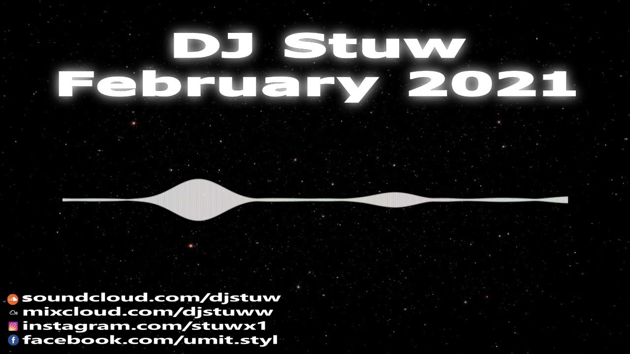 Dj Stuw Februari 2021 // Progressivehouse