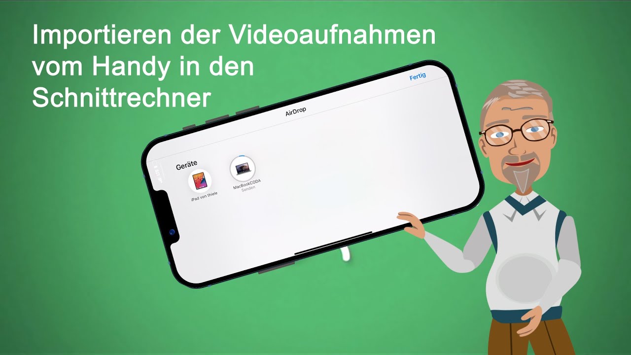 Filmen mit dem Handy - Export zum Schnittrechner