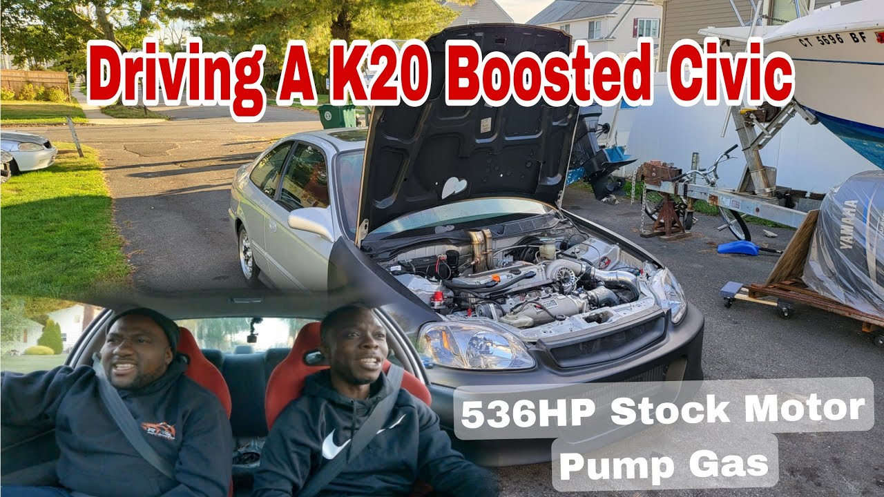 Driving A Boosted K20 Honda Civic 536hp On Pump Gas