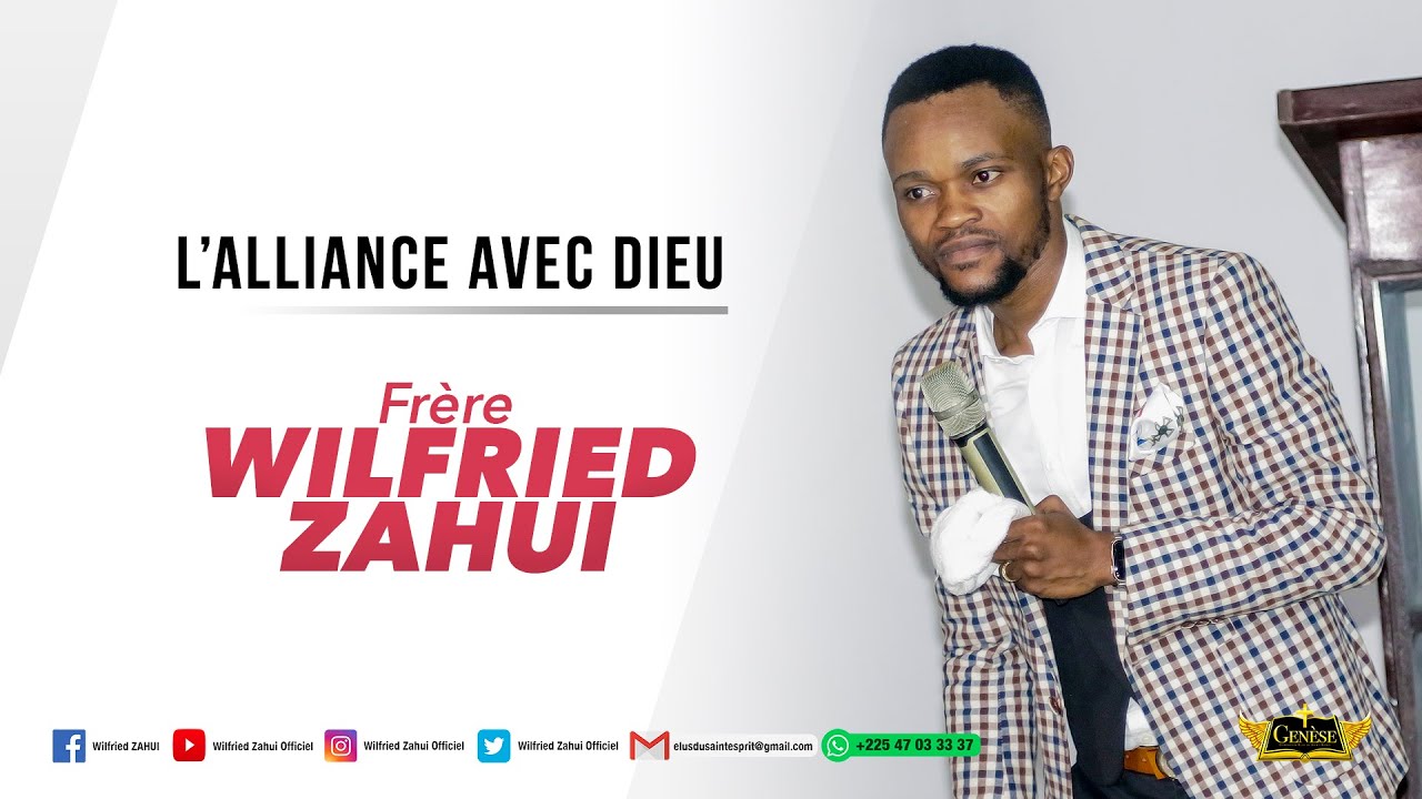 🔴 L'ALLIANCE AVEC DIEU - Frère Wilfried Zahui