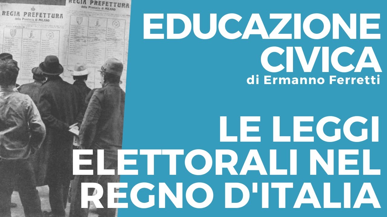 Le leggi elettorali nel Regno d'Italia
