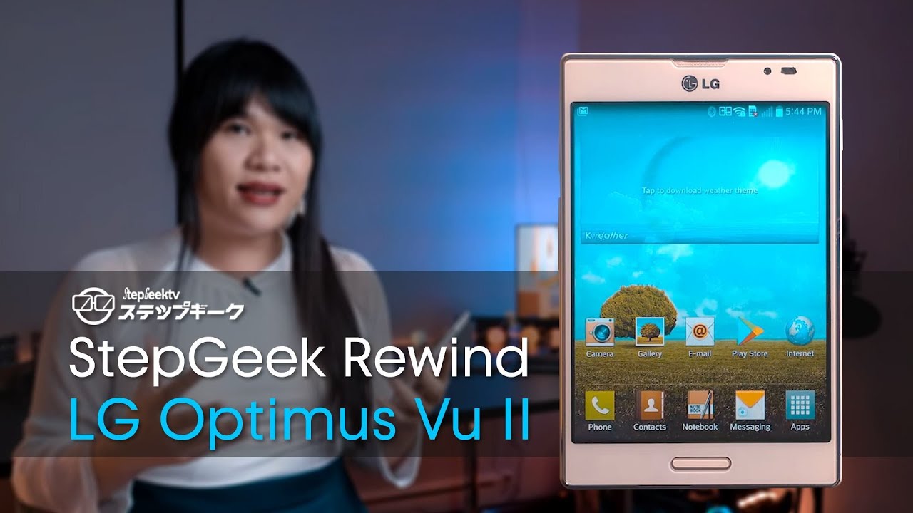 StepGeek Rewind : LG Optimus VU II | มือถือสี่เหลี่ยม ตำนานก็คือตำนาน