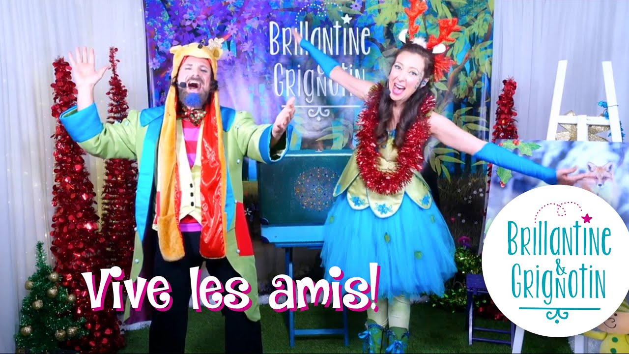 Vive les amis - Chanson - Brillantine et Grignotin (extrait spectacle de Noël)
