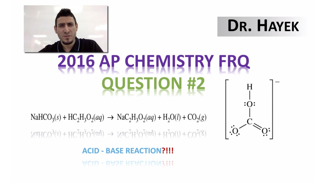 2016 AP Chemistry Exam | FRQ #2