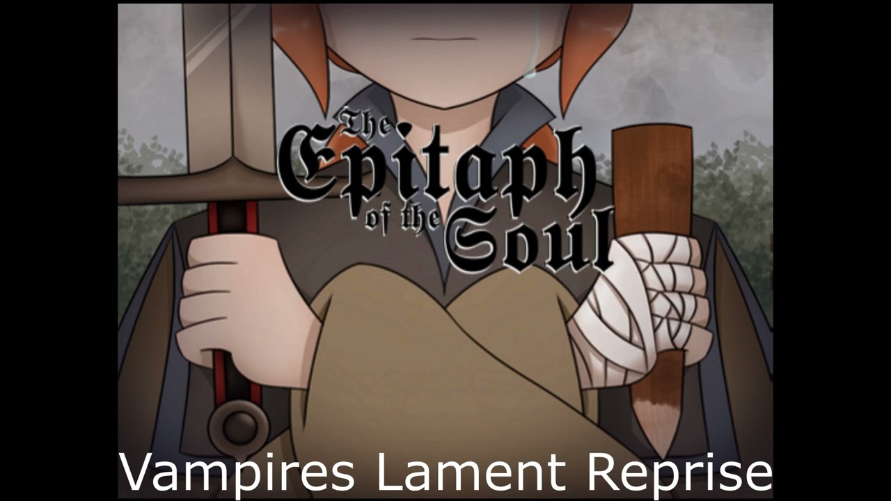 Vampire Lament Reprise | The Epitaph of the Soul | Soundtrack | 25