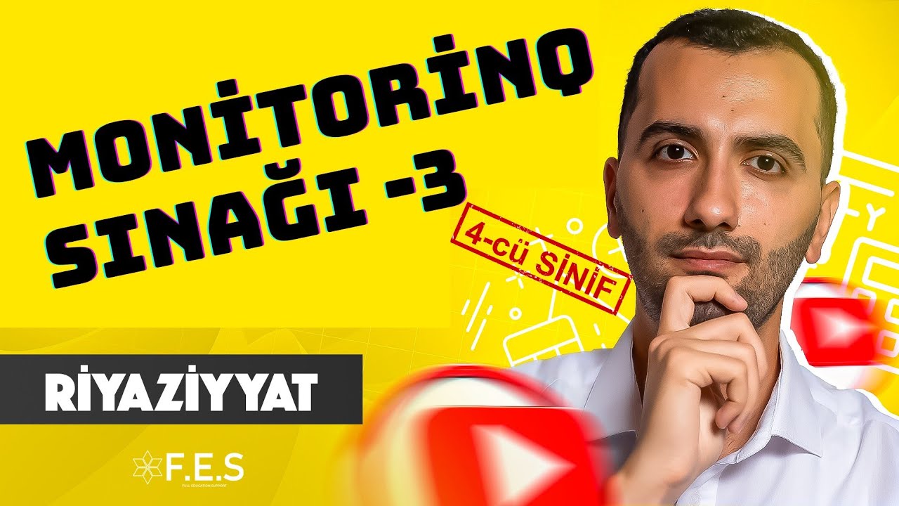 Monitorinq / 4-cü sinif / Sınaq 3 /Riyaziyyat / FES ACADEMY (2026)