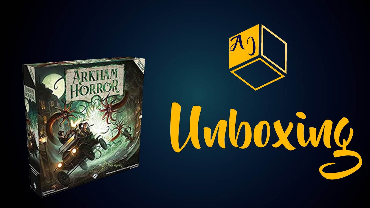 ARKHAM HORROR 3ª EDICIÓN. UNBOXING