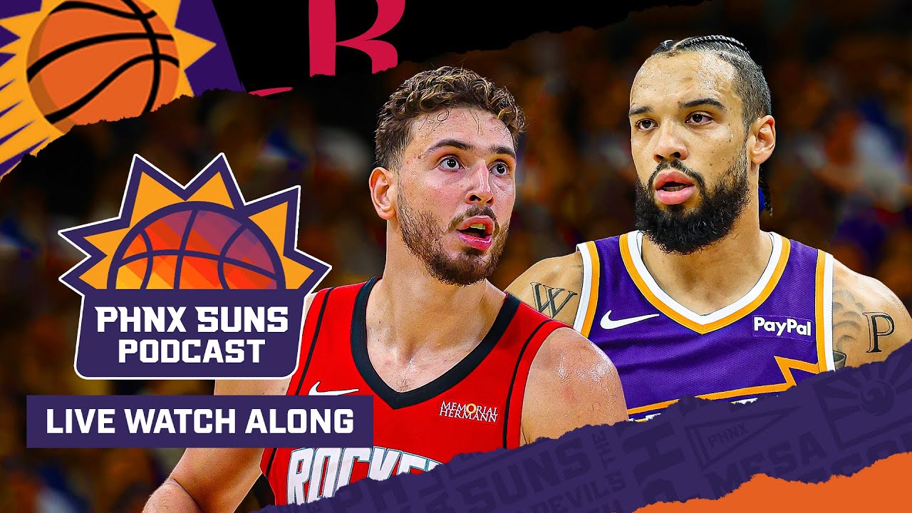 Houston Rockets @ Phoenix Suns Watchalong | PHNX Suns Podcast