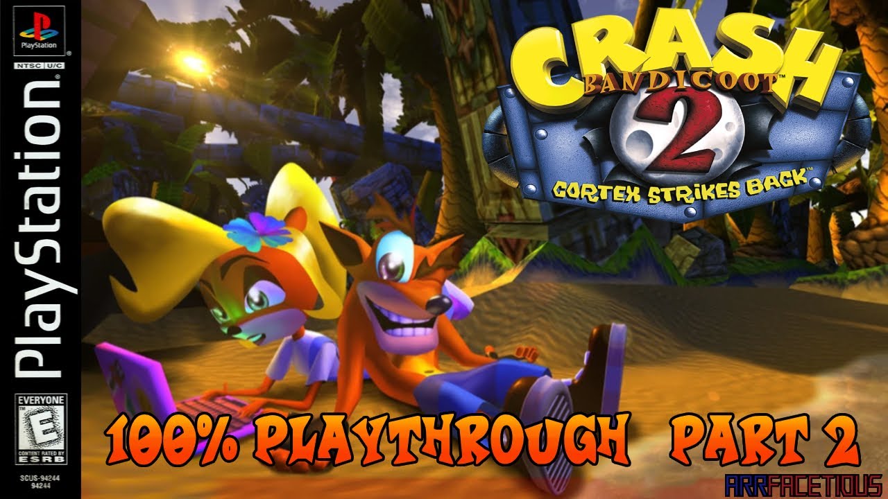 Crash Bandicoot 2: Cortex Strikes Back (PS1) - 100% Playthrough Part 2 (Final)