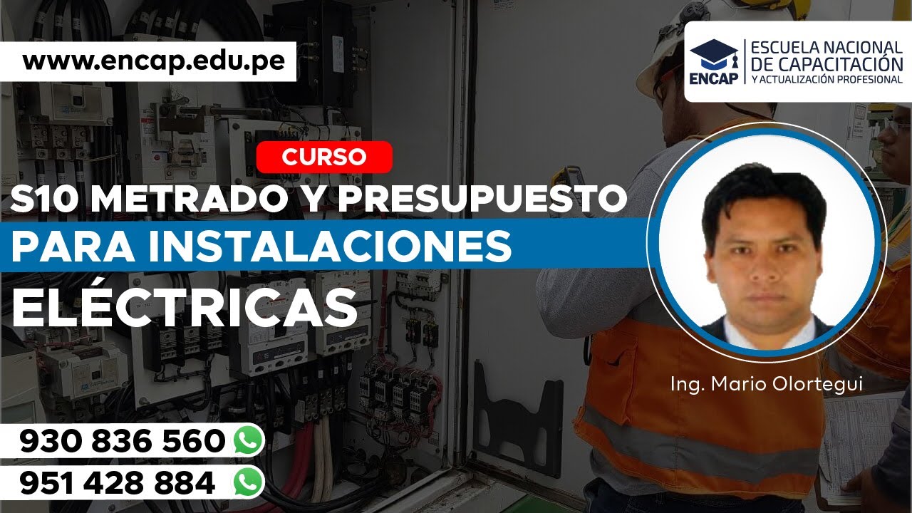 CURSO: S10 METRADO Y PRESUPUESTO PARA INSTALACIONES ELÉCTRICAS 2025