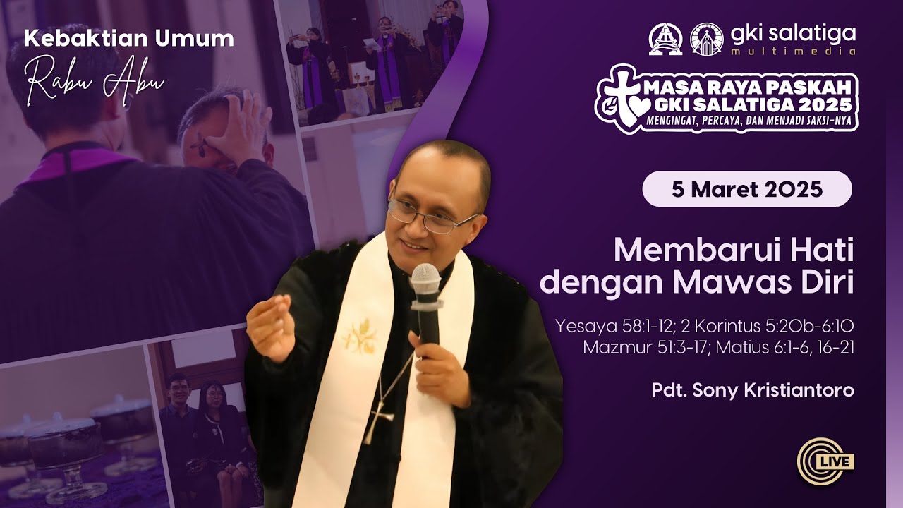 Ibadah Rabu Abu | 5 Maret 2025 | Membarui Hati dengan Mawas Diri