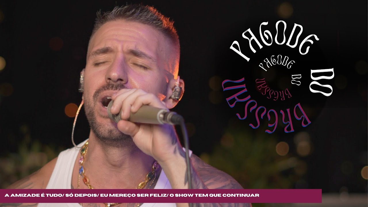Pagode do Bressan - A Amizade é Tudo/ Só Depois / Eu Mereço Ser Feliz/ O Show Tem Que Continuar