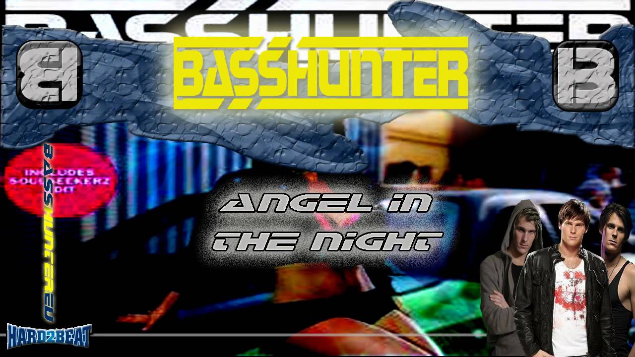 BassHunter - Angel In The Night (Soul Seekerz Club Mix)