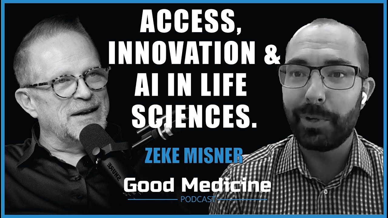 Access, Innovation and AI in Life Sciences | Zeke Misner