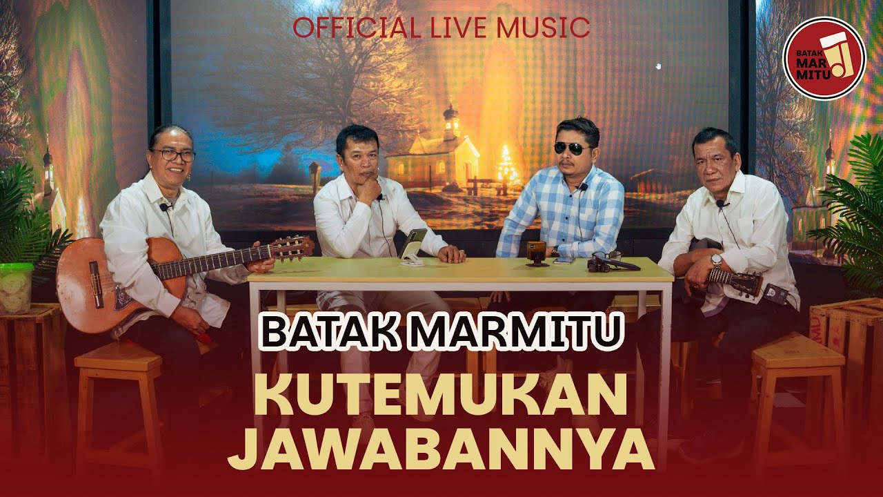 Kutemukan Jawabannya I Cipt Soritua Manurung I Cover : Batak Marmitu