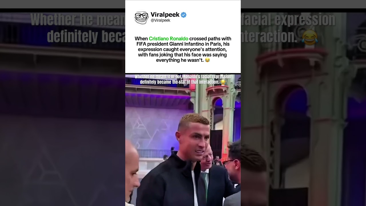 Cristiano Ronaldo face next to FIFA boss Gianni Infantino has fans in stitches 😂 #cristianoronaldo