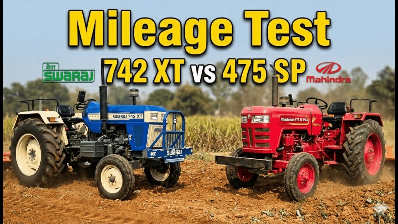 Which is the Mileage King? Swaraj 742 XT vs Mahindra 475 SP [2026]