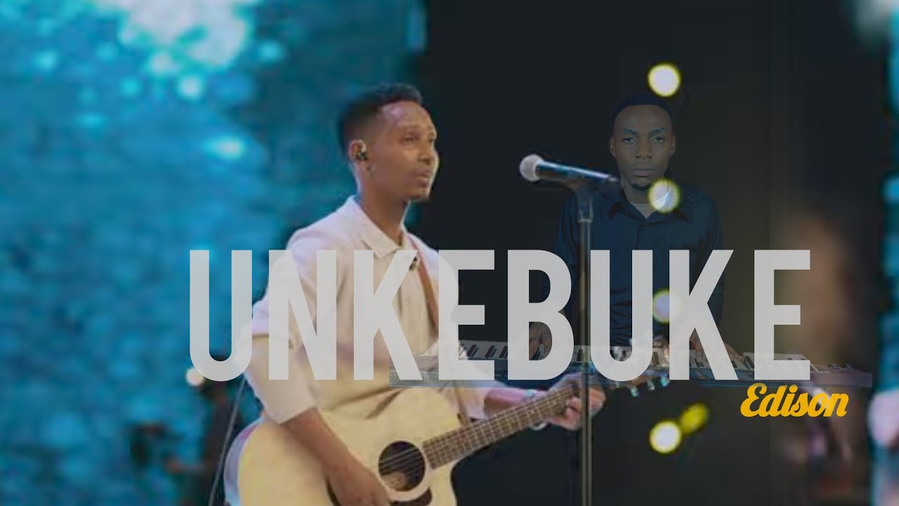 UNKEBUKE MWAMI / Israel Mbonyi #Edison #gospelmusic #worshipmusic ❤️❤️❤️❤️❤️❤️❤️❤️🎹🎹🎹🎹🎹🙌🙌🕊️🕊️🕊️🕊️