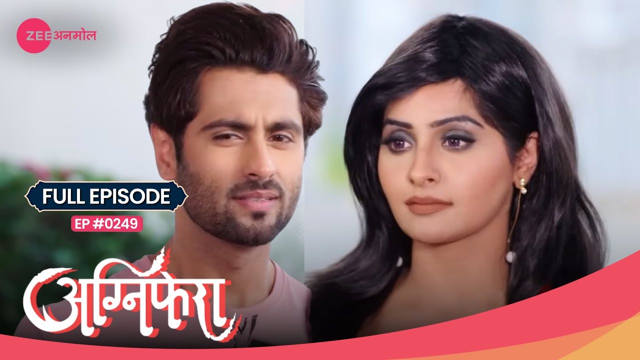 OMG! Ragini ने बदला वेष Anurag को tease करने को 😮 | Agnifera | Full Ep #249 | Zee Anmol