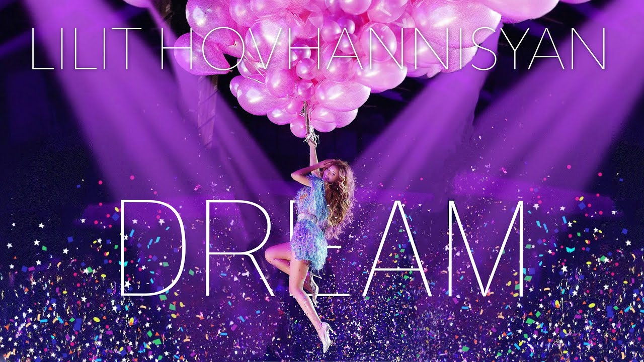 Lilit Hovhannisyan - Live Concert (Dream World Tour 2019)