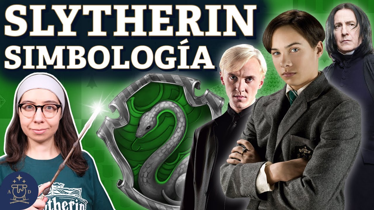 ¿Qué significa ser SLYTHERIN? | Valores y Simbología | Análisis y Teoría de Harry Potter