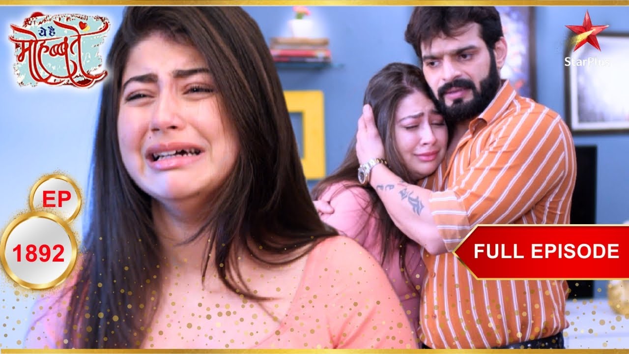 क्या है Karan का final decision! | Full Episode:1892 | Yeh Hai Mohabbatein