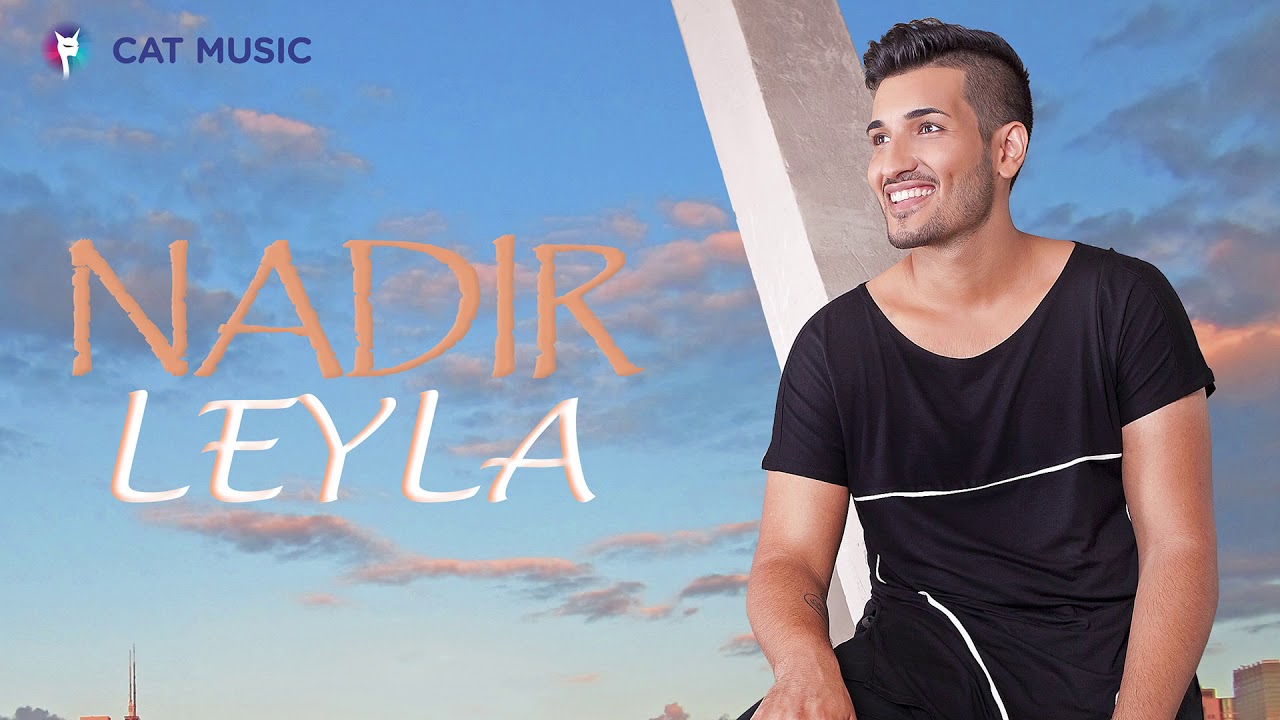 Nadir - Leyla | Official Single