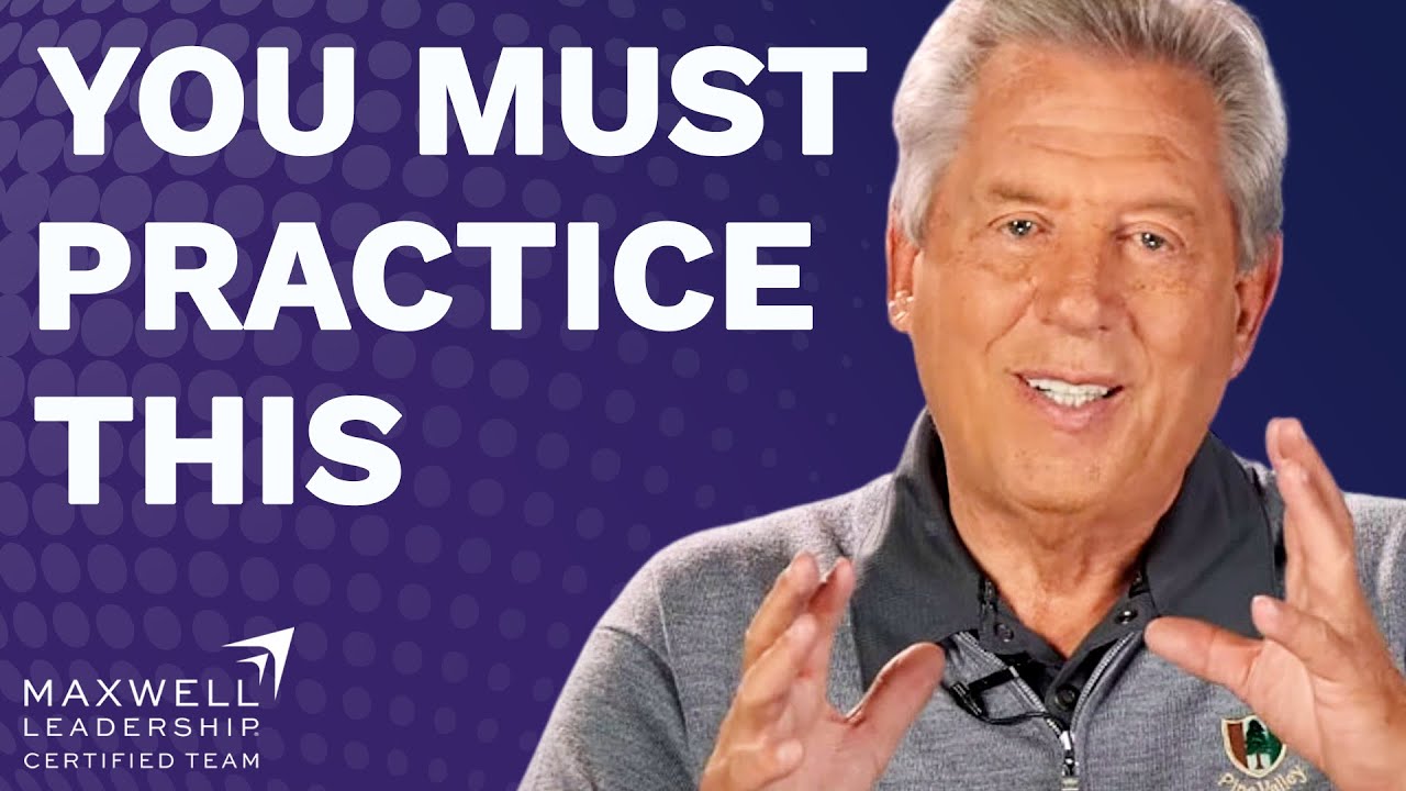 Do THIS Every Day And You Will CHANGE Your Organization | John Maxwell
