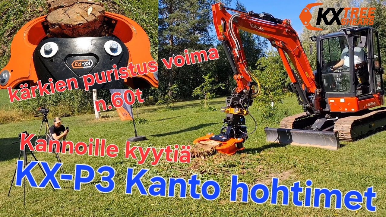 KX Treeshears Oy Uutuus tuotteen KX-P3 pincers (kanto hohtimien) testaus päivä