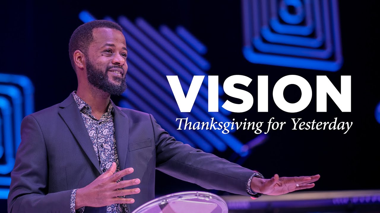 Watoto Church //VISION - Thanksgiving for Yesterday | Eddie Mwesigye