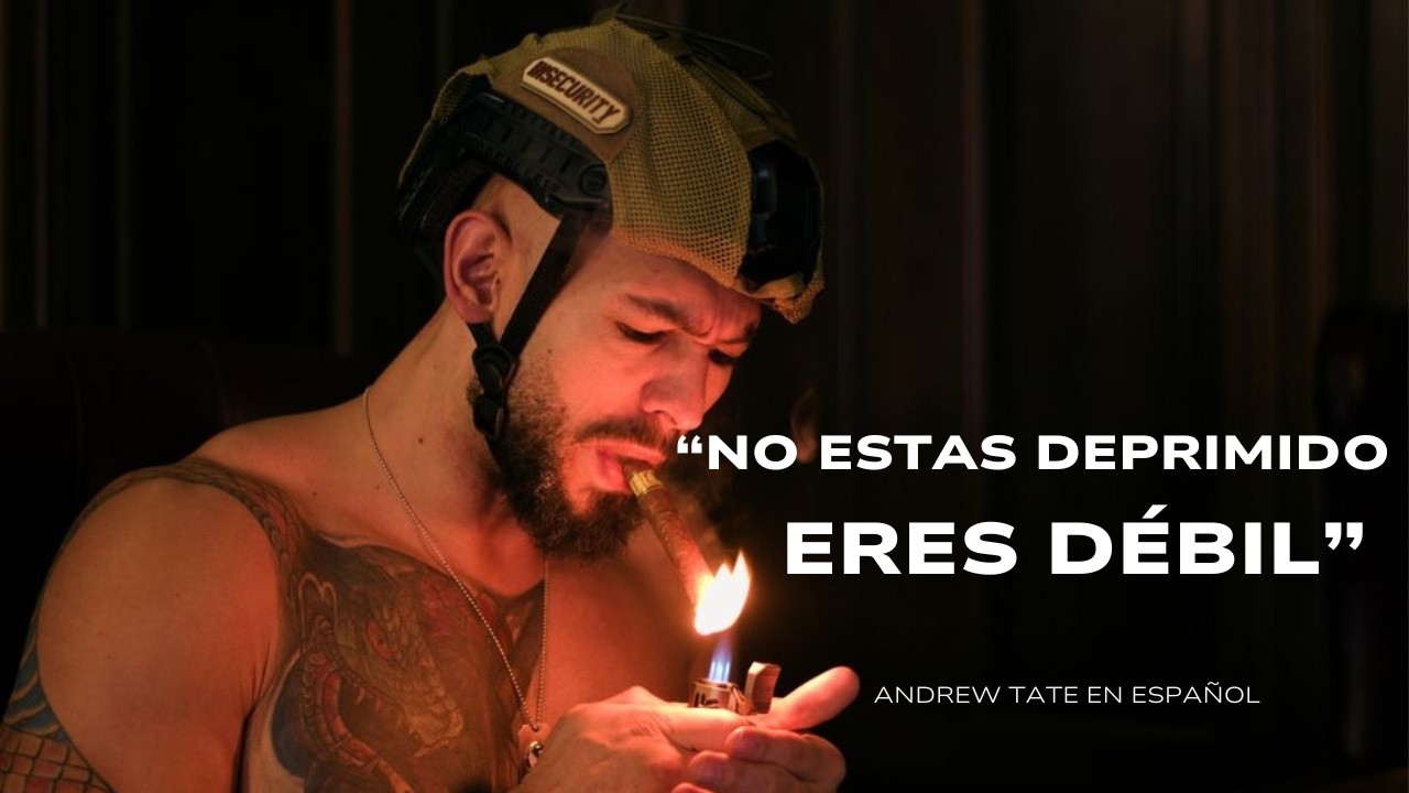 DEJA de decir que estás deprimido – Despierta | Andrew tate en español
